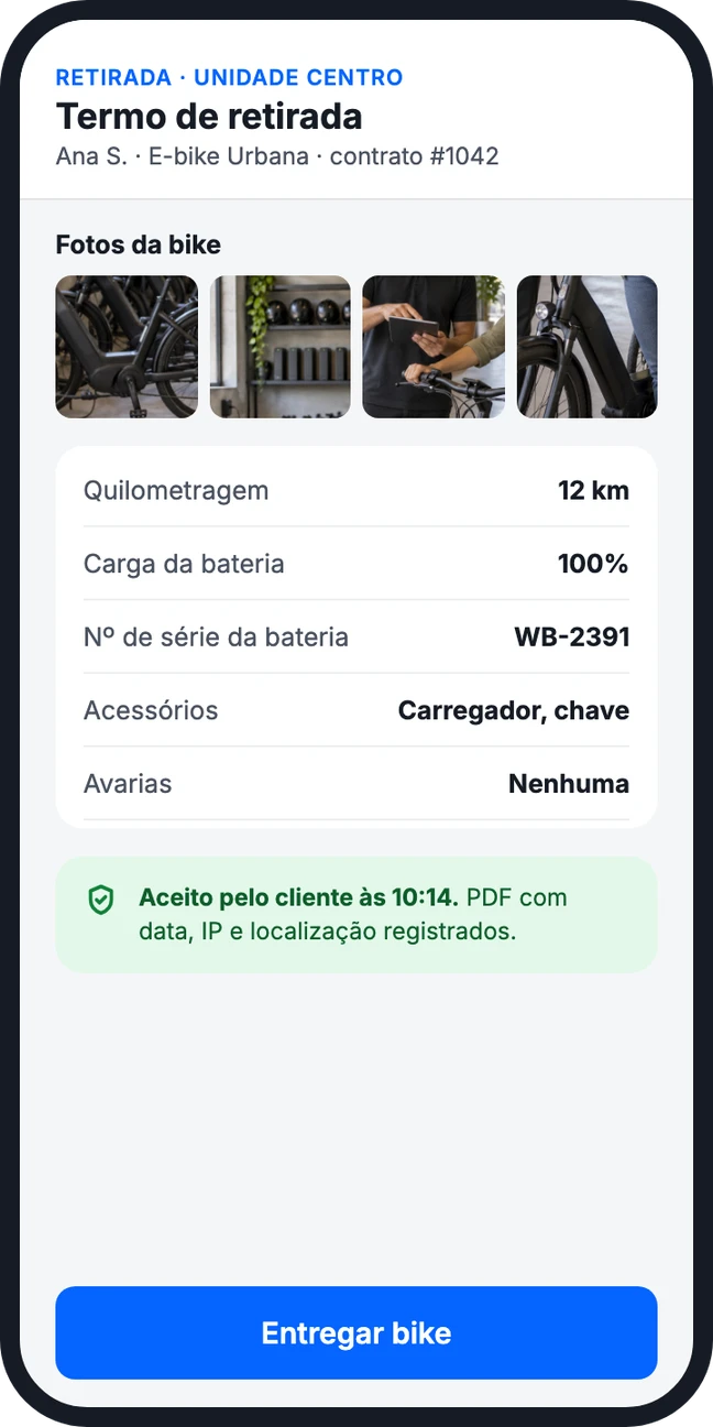 Termo de retirada com fotos da bike, quilometragem, carga da bateria e aceite do cliente