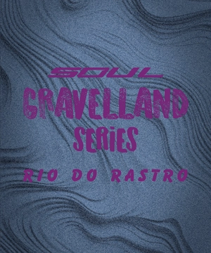 Soul Gravelland Series - Rio do Rastro